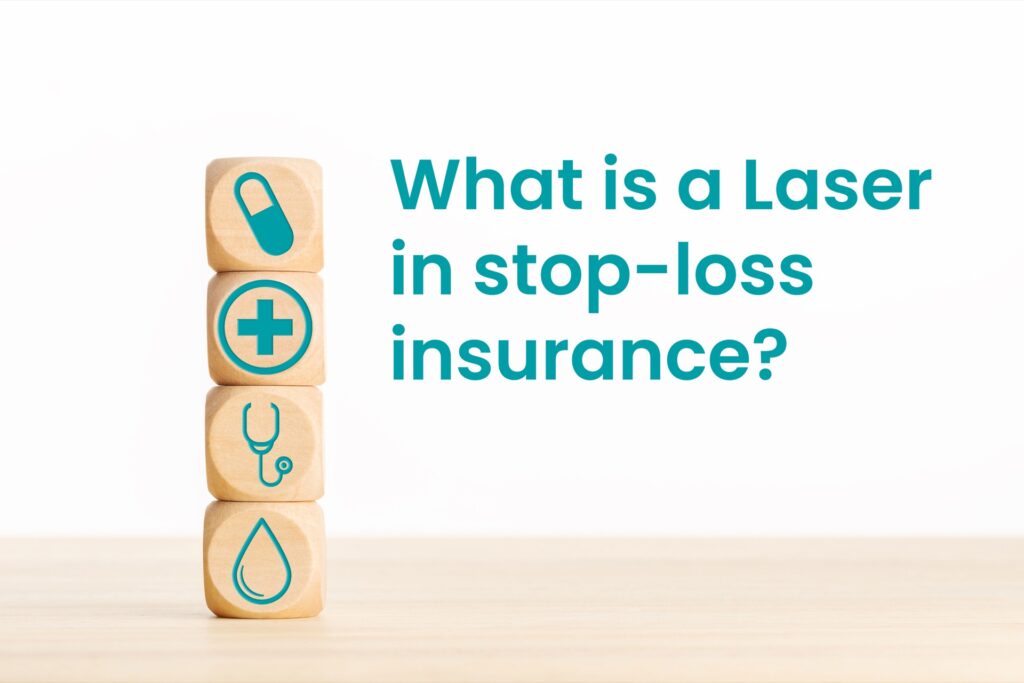 What is a Laser in stop-loss insurance?